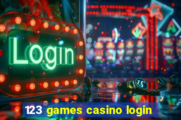 123 games casino login